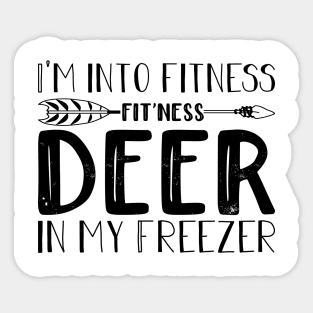 I am Into Fitness Fit'ness Deer In My Freezer Sticker